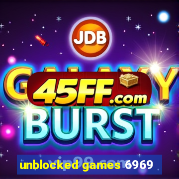 unblocked games 6969